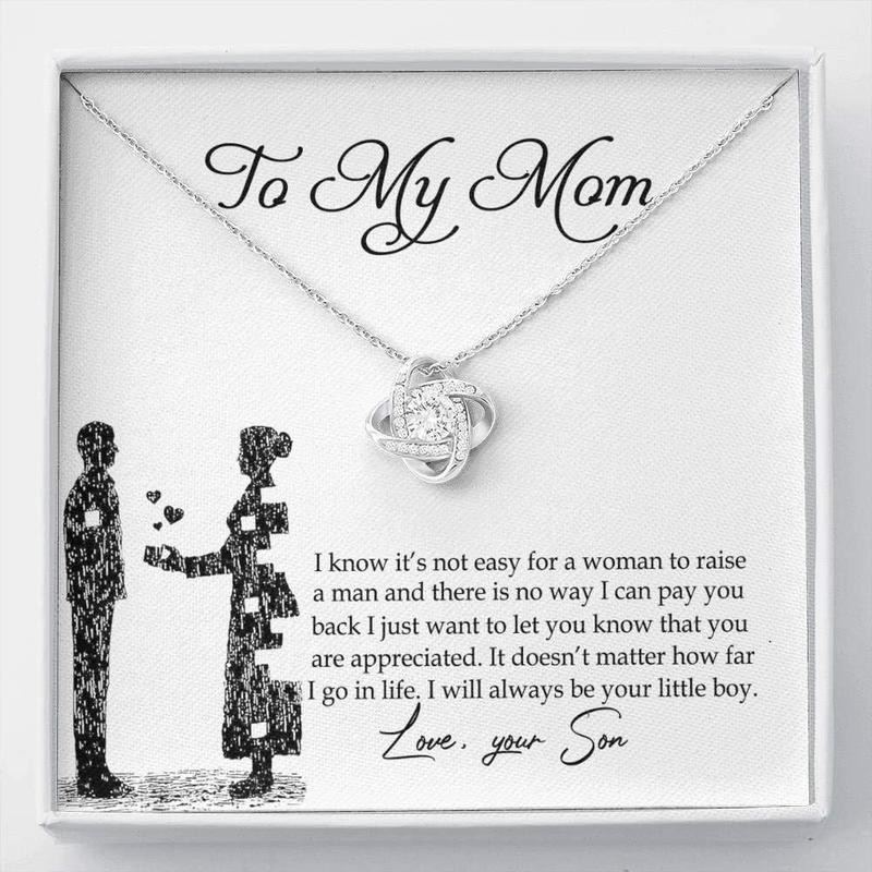 To My Mom Necklace From Son I Know It's Not Easy For A Woman To Raise A Man Love Knot Necklace For Mom, To My Boyfriend Mom, My Girlfriend Mom On Mother's Day, Birthday With Message Card Box