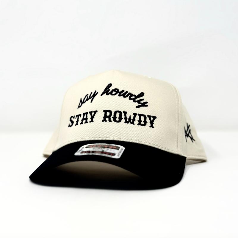 Say Howdy Stay Rowdy Trucker Hat by The Mad Hatter Company