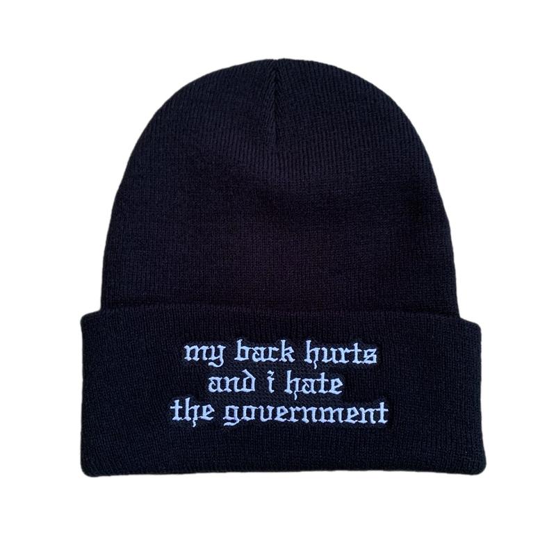 My Back Hurts and I Hate the Government Black Beanie Hat