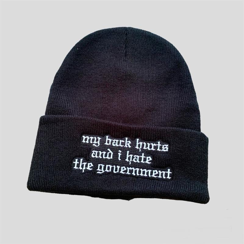 My Back Hurts and I Hate the Government Black Beanie Hat