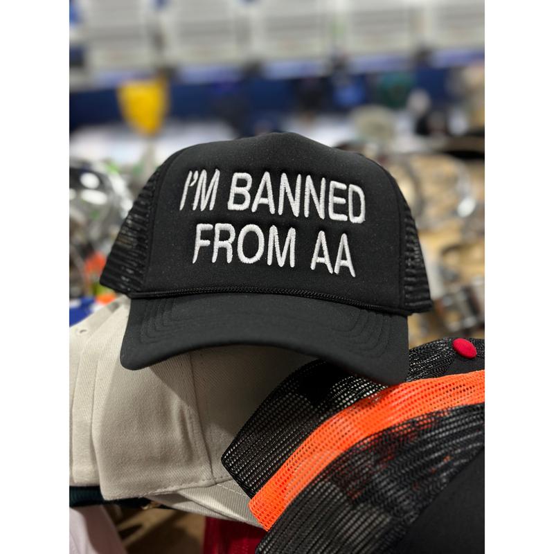 IM BANNED FROM AA HAT