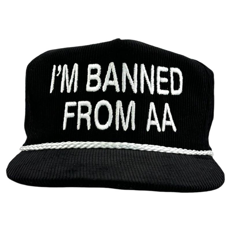 IM BANNED FROM AA HAT