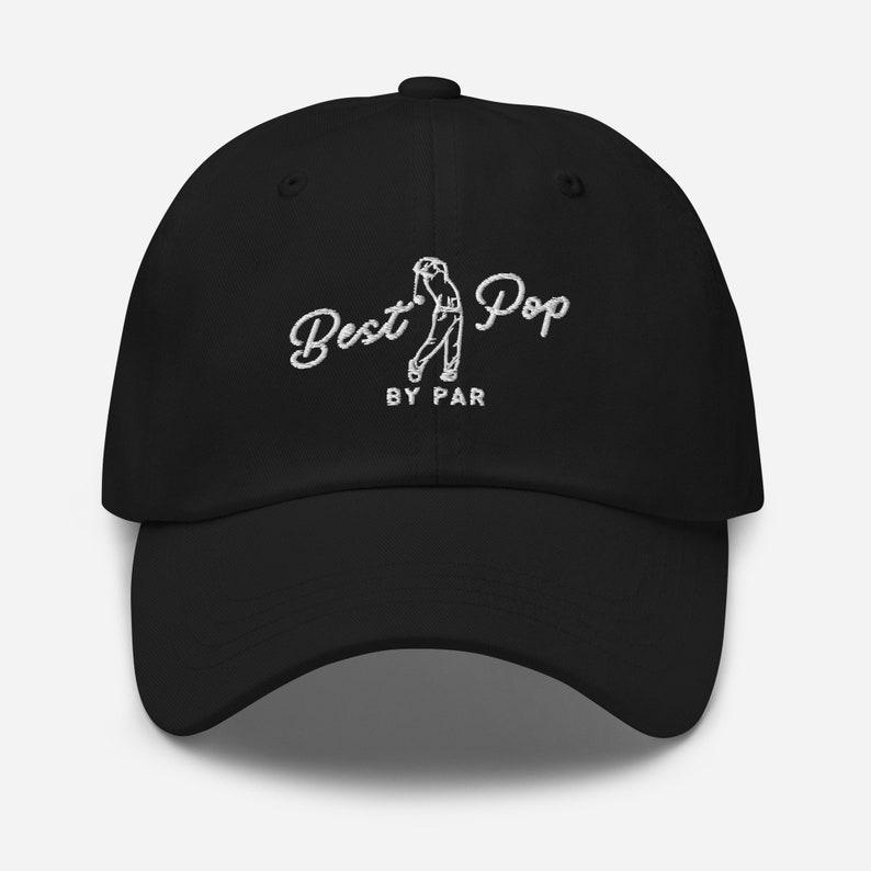 Dad Gifts Golf Hat, Dad Birthday Golf Hat, Gift Idea for Golfer, Grandpa Christmas Gift Golf, Best Pop By Par Dad hat, Best Dad By Par Hat