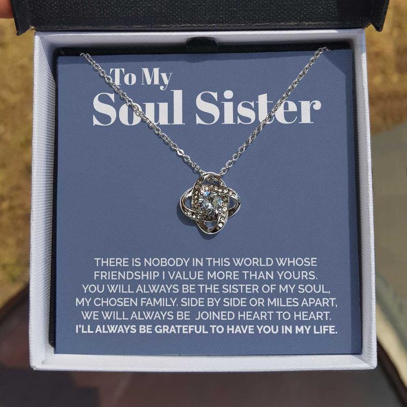 To my Sister Gift Necklace To My Soul Sister - You Will Always Be The Sister of My Soul - Love Knot Necklace for Girls Birthday Gifts