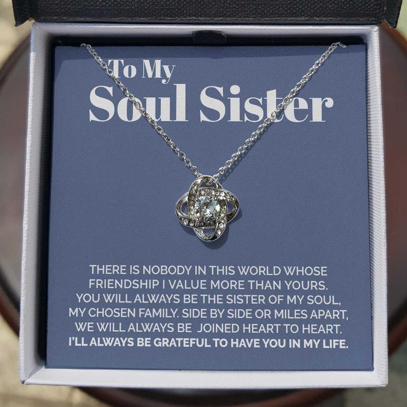 To my Sister Gift Necklace To My Soul Sister - You Will Always Be The Sister of My Soul - Love Knot Necklace for Girls Birthday Gifts