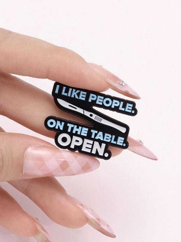 Creative Slogan Enamel Pin, Cute Brooch for Women & Men, Fashion Accessories for Daily Wear, Trendy All-match & Exquisite Brooch for Birthday Gift